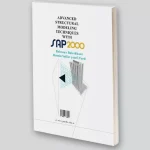 کتاب تکنیک‌های پیشرفته مدل‌سازی سازه‌ها / جلد اول